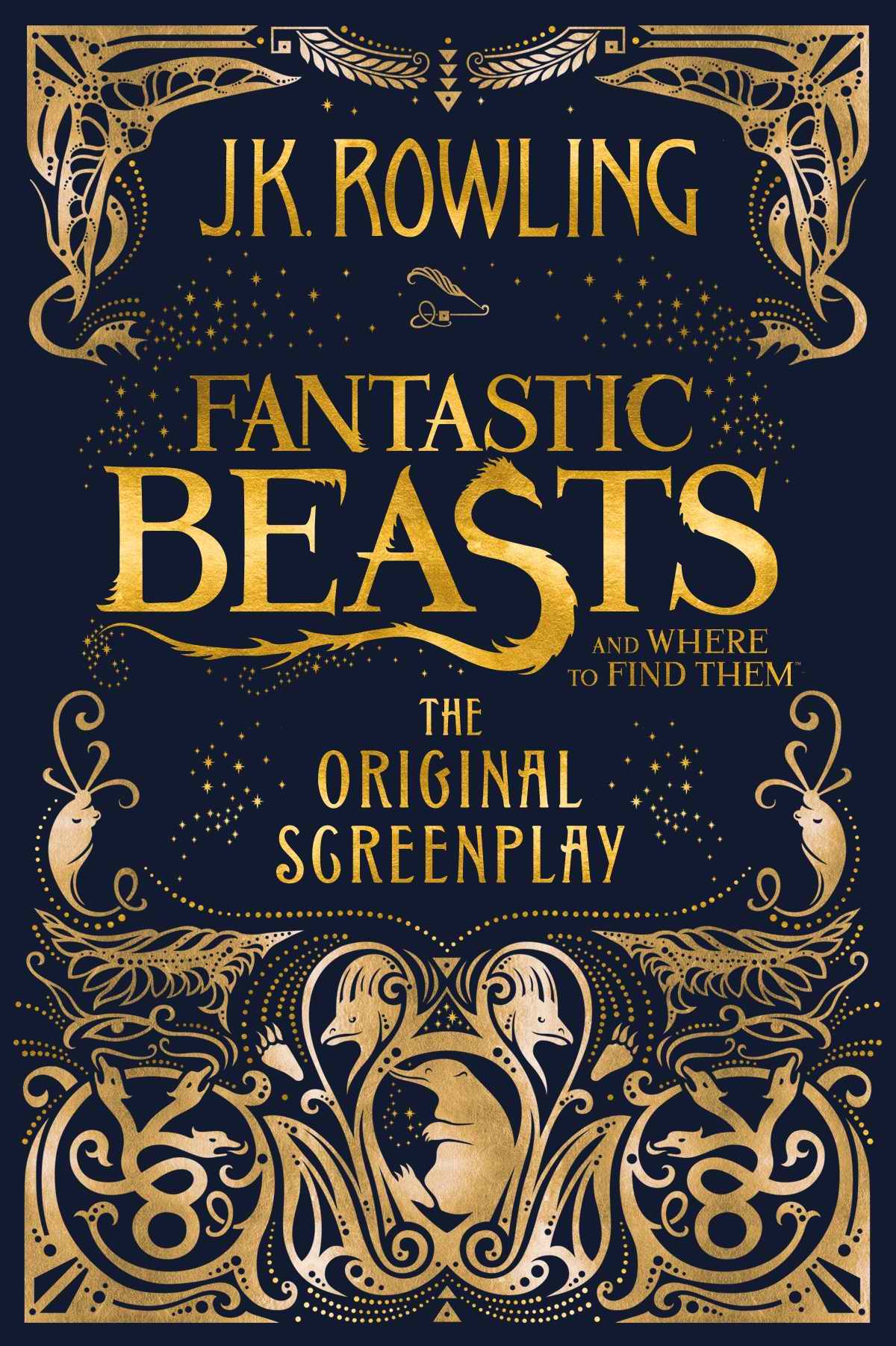 Fantastic Beasts and Where to Find Them：The Original Screenplay