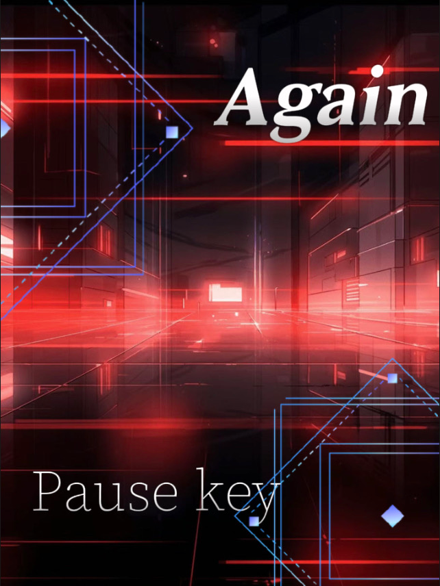 Again：Pause，key
